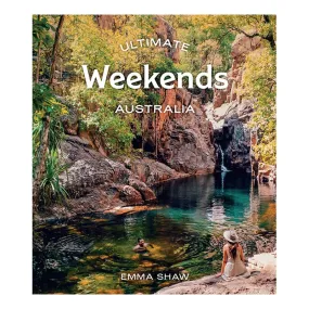 Ultimate Weekends Australia